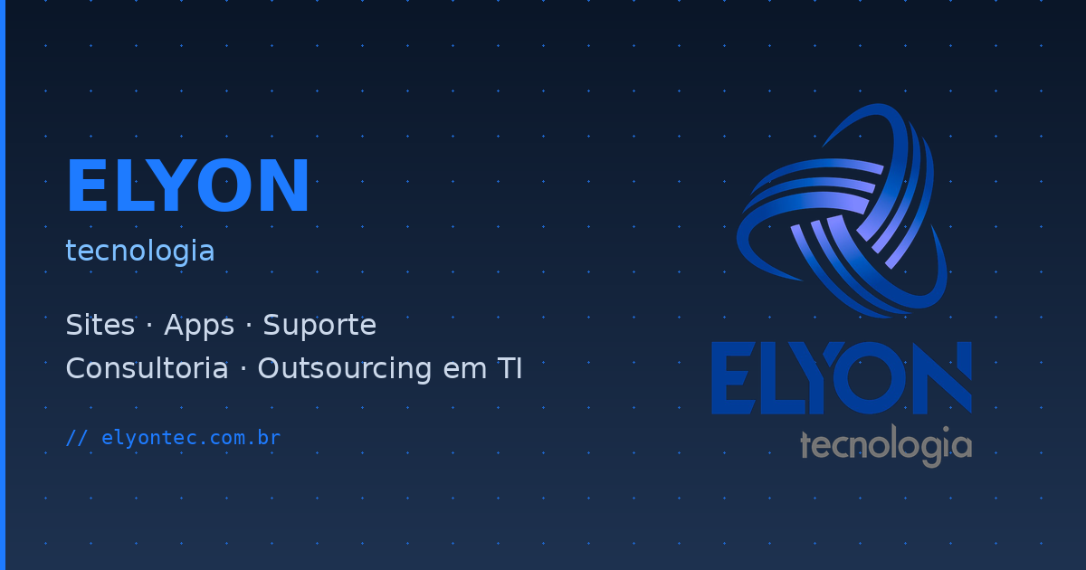 Elyon Tecnologia | Infraestrutura, sistemas e operacao de TI